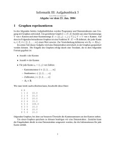 Informatik III: Aufgabenblock 5 1 Graphen repräsentieren