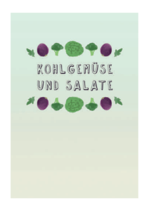 Modul 5 – Blattgemüse: Salat/Kohl