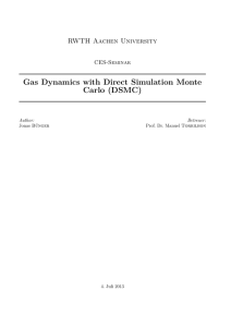 Gas Dynamics with Direct Simulation Monte Carlo