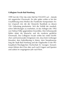 Collegium Vocale Bad Homburg 1999 trat der Chor das erste Mal