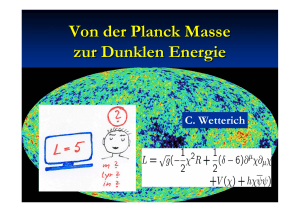 Von der Planck Masse zur Dunklen Energie