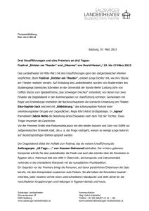 Pressemitteilung Salzburg, 07. März 2013 Drei Uraufführungen und