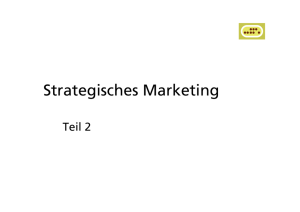 Marketing - Strategieplanung Teil2