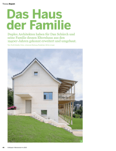 Duplex Architekten haben für Dan Schürch und seine Familie