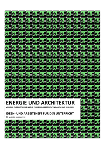 Energie und Architektur - Entwerfen und Energieeffizientes Bauen