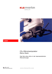 CO2-Mikromanipulator Micro Point