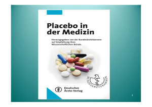 B4, Jütte: Placebo in der Medizin