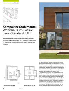 Kompakter Stahlmantel Wohnhaus im Passiv- haus