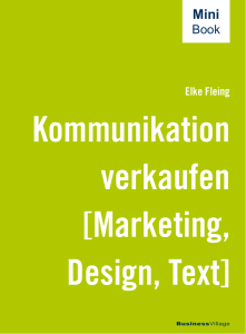 Kommunikation verkaufen [Marketing, Design, Text]