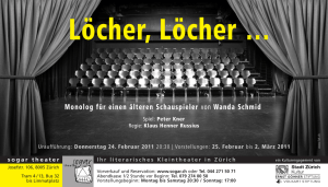 Löcher, Löcher - Sogar Theater
