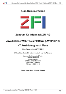 Kurs-Dokumentation Zentrum für Informatik ZFI AG Java Eclipse
