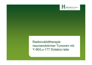 Radionuklidtherapie neuroendokriner Tumoren mit Y-90/Lu