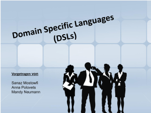 Domain Specific Languages (DSLs)