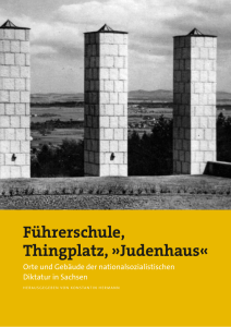 Führerschule, Thingplatz, »Judenhaus