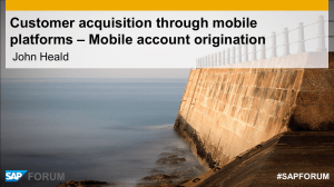 Customer acquisition through mobile platforms – Mobile account