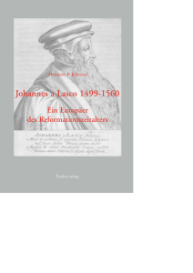 Johannes a Lasco 1499-1560