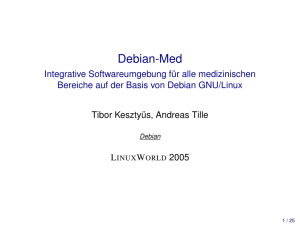 Debian-Med - Integrative Softwareumgebung für alle medizinischen