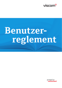 Benutzer- reglement - Printed in Switzerland