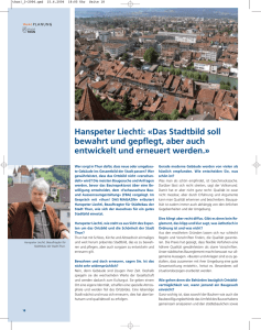 Hanspeter Liechti: «Das Stadtbild soll bewahrt und