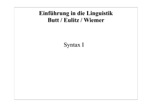 Einführung in die Linguistik Butt / Eulitz / Wiemer Syntax I