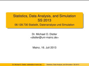 Statistics, Data Analysis, and Simulation SS 2013