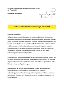 FG Bioanalytik: Aminosäuren + Enzym = Süssstoff