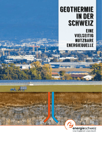 Geothermie in der Schweiz - Bundesamt für Energie BFE