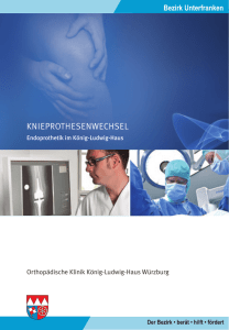 KNIEPROTHESENWECHSEL - Orthopädische Klinik König