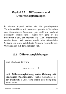 Kapitel 12. Differenzen- und Differenzialgleichungen 12.1