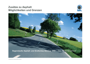 Zusätze zu Asphalt - IFB Gauer Ingenieurgesellschaft