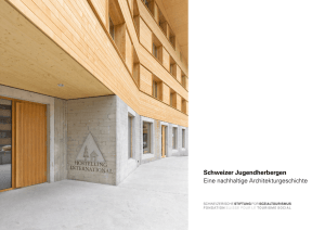 Schweizer Jugendherbergen Eine nachhaltige Architekturgeschichte