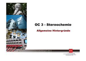 OC 3 - Stereochemie