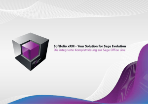 Softfolio xRM - Your Solution for Sage Evolution Die integrierte