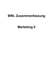 BWL Zusammenfassung Marketing II - rbaumann.net
