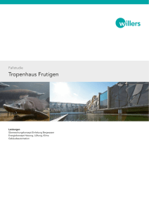 Tropenhaus Frutigen - Jobst Willers Engineering AG