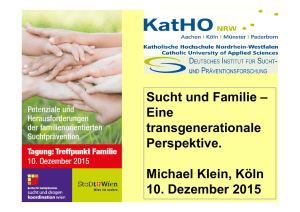 Sucht und Familie – Eine transgenerationale Perspektive. Michael