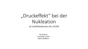 „Druckeffekt“ bei der Nukleation - Strey
