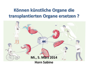 Können künstliche Organe die transplantierten