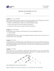 Elemente der Stochastik (SoSe 2016) 7. ¨Ubungsblatt
