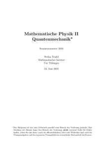 Mathematische Physik II Quantenmechanik