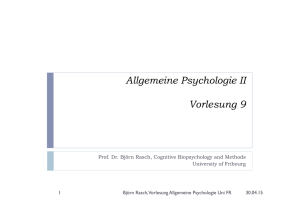 Allgemeine Psychologie II Vorlesung 9