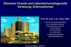 Vorlesung Arteriosklerose, Prof. Dr. med. Jerzy