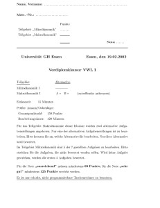 Universit at GH Essen Essen, den 19.02.2002 Vordiplomklausur VWL I
