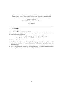 Sammlung von¨Ubungsaufgaben der Quantenmechanik
