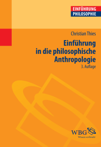 Einführung in die philosophische Anthropologie