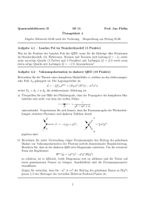 Quantenfeldtheorie II SS 15 Prof. Jan Plefka ¨Ubungsblatt 4 Abgabe
