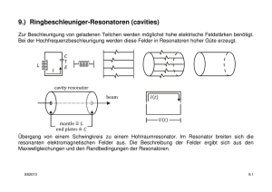 9.) Ringbeschleuniger-Resonatoren (cavities)