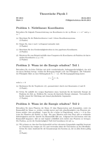 Theoretische Physik I Problem 1: Nichtlineare Koordinaten Problem
