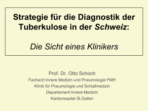 Strategie für die Diagnostik der Tuberkulose in der Schweiz: Die