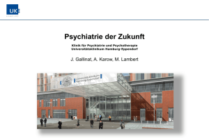 Psychiatrie der Zukunft [J. Gallinat, A. Karow, M. Lambert]